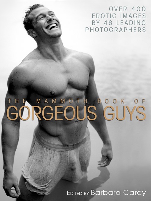 Title details for The Mammoth Book of Gorgeous Guys by Barbara Cardy - Available